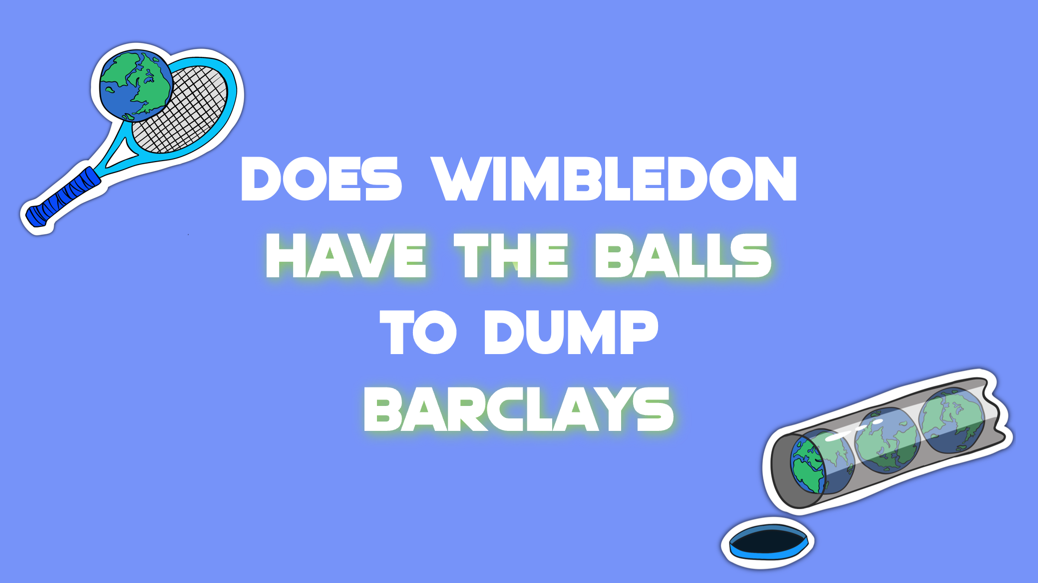 Barclays & Wimbledon​